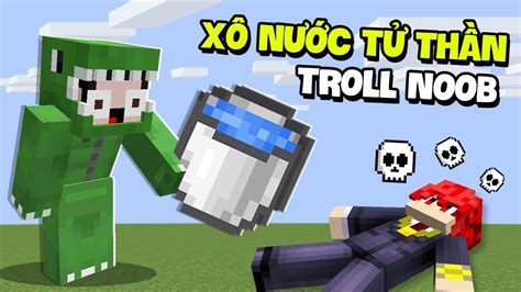 Khangg Bedwars Troll Noob BẰng XÔ NƯỚc TỬ ThẦn 9999 SỨc MẠnh Minecraft NhƯng ChẠm VÀo NƯỚc SẼ