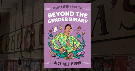 Beyond The Gender Binary