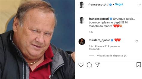 Francesco Totti E La Dedica Su Instagram Al Padre Enzo Morto A Ottobre