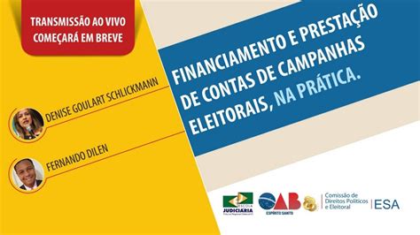 Financiamento E Prestação De Contas De Campanhas Eleitorais Na Prática