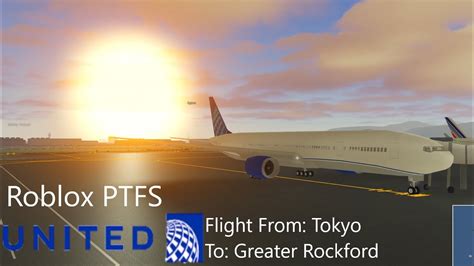 Ptfs Roblox Flight United From Tokyo To Greater Rockford Youtube