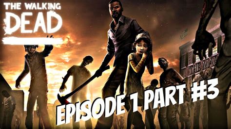 The Walking Deadstaffel 1 Ep1ein Neuer Tag Part 3 60 Fps Germandeutsch Gameplay Pc