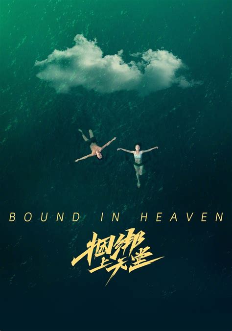 Bound In Heaven Movie Watch Streaming Online