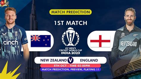 Eng Vs Nz Icc Cricket World Cup St Match Prediction England Vs