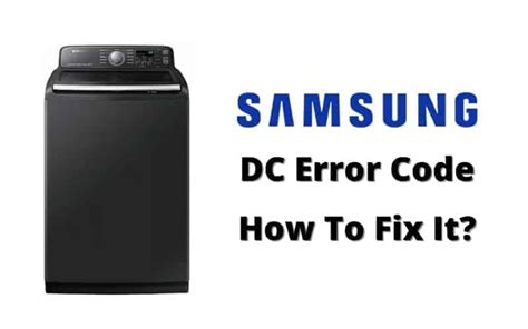 How To Fix Samsung Washer Dc Code Gadgetswright