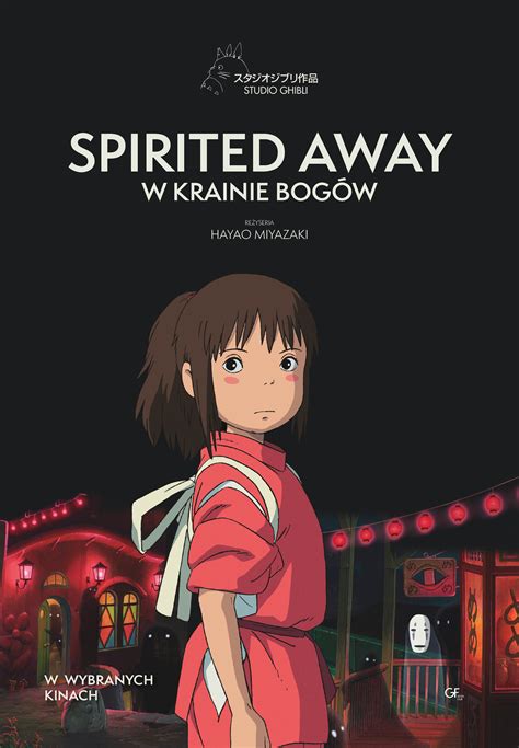 Spirited Away W krainie bogów 2001 reż Hayao Miyazaki in 2024