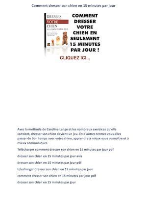 Calam O Livre Avis Dresser Son Chien En Minutes Par Jour Gratuit