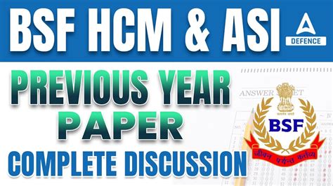 Bsf Hcm Asi Previous Year Paper Complete Discussion Youtube