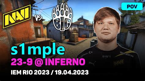 Csgo Pov Navi S Mple Vs Big Inferno Iem Rio Apr