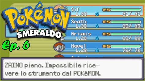 Pokémon Smeraldo ITA La Squadra Perfetta Ep 6 So it begins YouTube