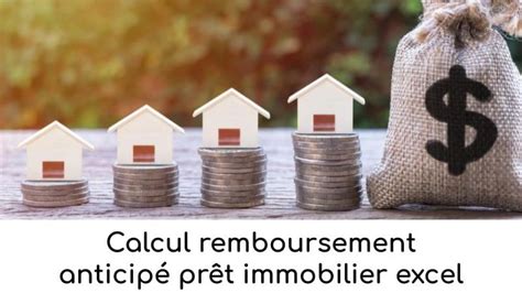 Calculez Votre Remboursement Anticipé De Votre Crédit Sur Excel