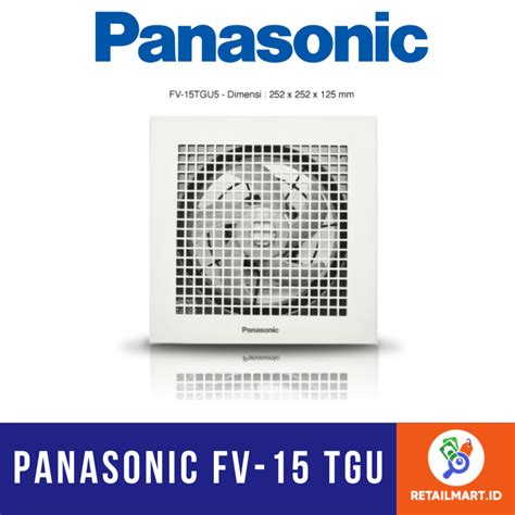 Jual PANASONIC FV 15 TGU CEILING EXHAUST FAN PLAFON 6 INCH Shopee