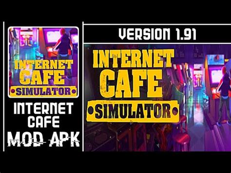 Internet Cafe Simulator MOD APK Unlimited Money Version 1 91 YouTube