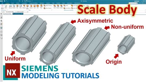 Siemens NX Modeling Tutorials 34 How To Use Scale Body Command NX