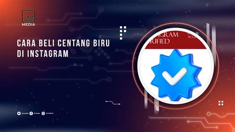 Cara Beli Centang Biru Di Instagram Cek Persyaratannya