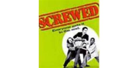 Screwed Movie Review for Parents