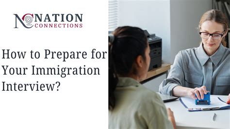 How To Prepare For Your Immigration Interview Nc Visas