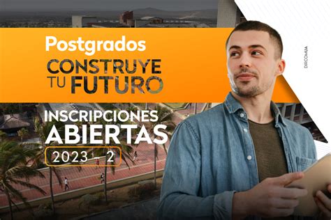 Abiertas Inscripciones Para Postgrado Periodo 2023 2 Universidad Del