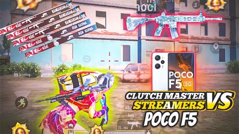 🔥clutch Master Vs Live Streamers Poco F5 Bgmi Test Poco New Update