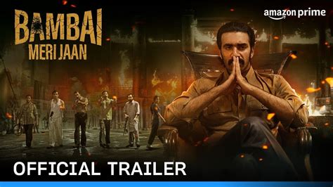 Bambai Meri Jaan Official Trailer Kay Kay Menon Avinash Tiwary