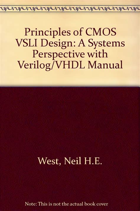 Principles Of Cmos Vlsi Design A Systems Perspective With Verilogvhdl