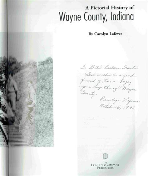 A Pictorial History of Wayne County, Indiana by Lafever, Carolyn: Very Good Hardcover (1998 ...