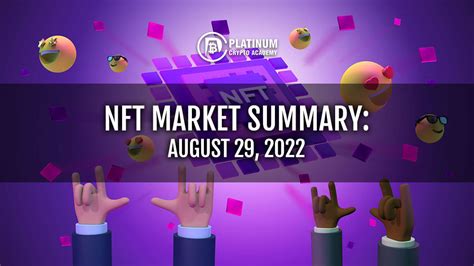 Nft Market Summary August 29 2022