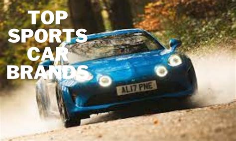 Top Sports Car Brands That Redefined the Industry - Best Cars Of All Time