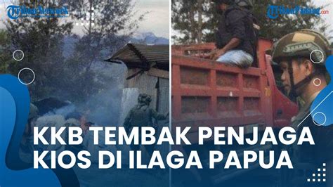 Detik Detik Kkb Tembak Penjaga Kios Dan Bakar Bangunan Di Ilaga Papua