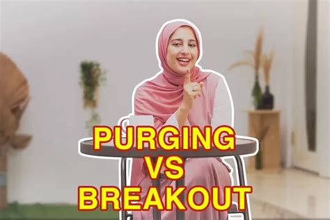 Jangan Keliru Nih Mengenai Jenis Jerawat Purging Vs Breakout Apa