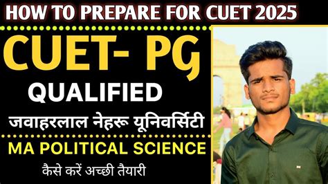 Jnu Ma Political Science Exam Strategy By Selected Student Cuet Pg