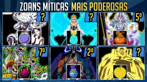 TODAS AS ZOANS MÍTICAS NÍVEIS DE PODER ONE PIECE Nerd Sensei YouTube