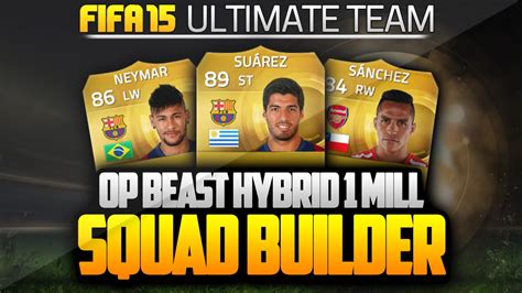 Fifa Squad Builder Op Beast Mill Squad Ft Suarez Neymar And