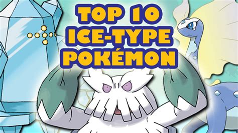 Top Ice Type Pok Mon Youtube