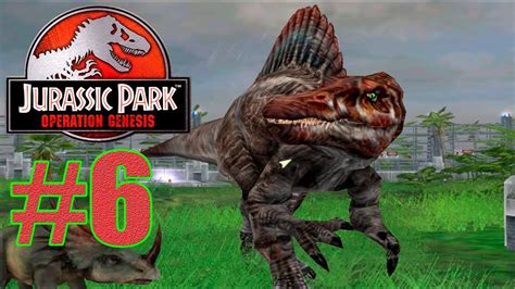 We Have A Spinosaurus Jurassic Park Operation Genesis Ep6 YouTube