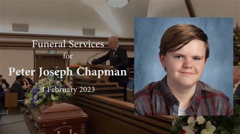 Funeral Services For Peter Joseph Chapman YouTube