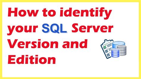 How To Identify Your Sql Server Version And Edition Youtube