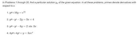 Solved In Problems 1 Through 20 Find A Particular Solution