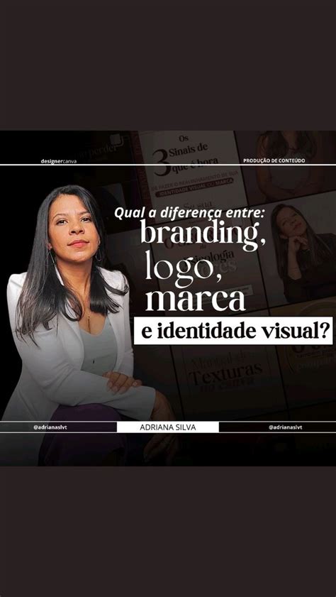 Qual A Diferença Entre Branding Logo Marca E Identidade Visual