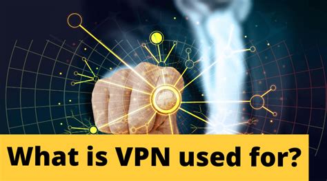 What Is Vpn Used For Stackhowto