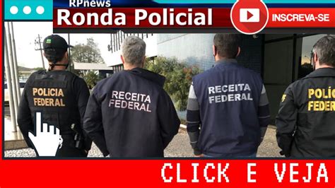 Operação Da Polícia Federal Cumpre Mandados Em Sc Pr Sp Youtube