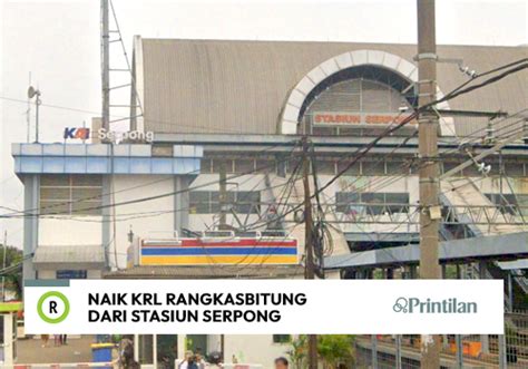 Naik KRL Lin Rangkasbitung Dari Stasiun Serpong Catat Jadwalnya