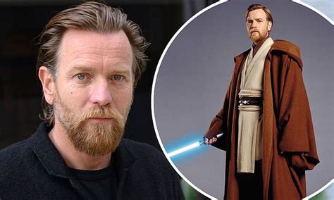 Star Wars Actor Ewan McGregor Discusses Disney Obi Wan Kenobi Series