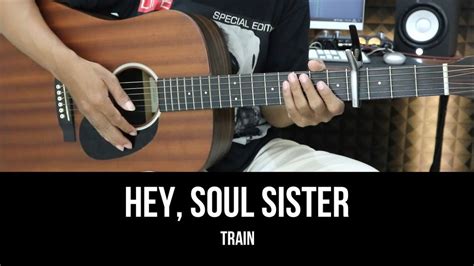 Hey Soul Sister Train Easy Guitar Tutorial With Chords Lyrics Youtube