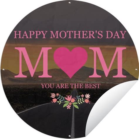 Tuincirkel Spreuken Happy Mother S Day Mom You Are The Best Mama