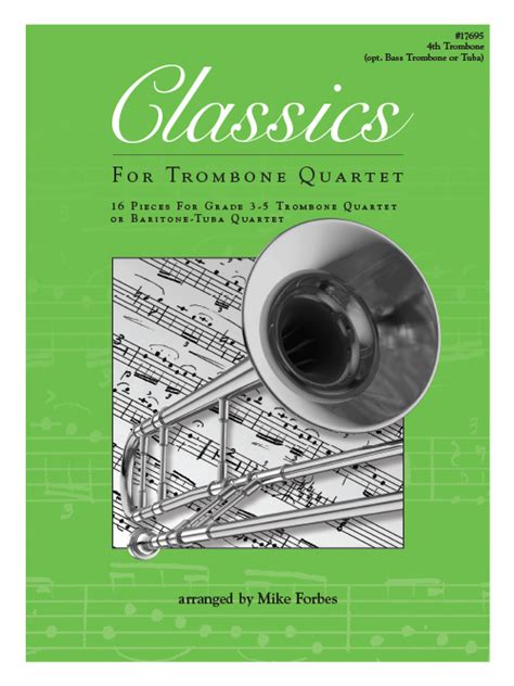 Classics For Trombone Quartet 4th Trombone Kendor Music Publishing