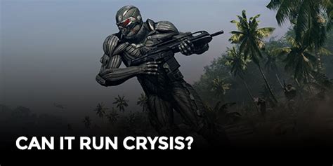 Can It Run Crysis Ini Spesifikasi PC Untuk Jalankan Crysis Remastered