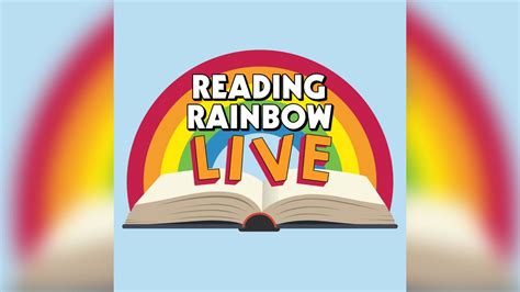 Revamped ‘reading Rainbow To Return For Live Series