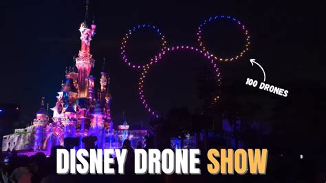 4K Disneyland Paris Disney D Light Drone Show 2023 30th Anniversary