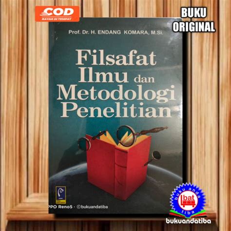 Jual BUKU FILSAFAT ILMU DAN METODOLOGI PENELITIAN PROF DR H ENDANG